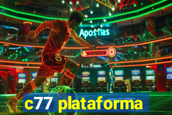 c77 plataforma